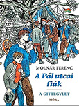 Molnr Ferenc: A Pl utcai fik. A Gittegylet (bvtett kiads) - puha kts  MR-5062P