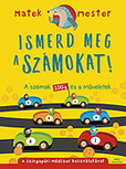 Ismerd meg a szmokat! - A szmok 100-ig s a mveletek - A szingapri mdszer hasznlatval  MR-5601