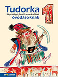 TUDORKA 1. - Kpessgfejleszt mf. vodsoknak Vidm, rajzos kpessgfejleszt feladatok vdsoknak MS-1001