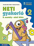 Heti gyakorló 2. osztály I. félév - Egy kötetben tartalmazza a matematika és magyar gyakorlófeladatokat, a heti ütemezése a központi tankönyvekhez igazodik, de bármely tankönyvhöz jól használható. Megjelenik: 2022. augusztus. MS-1133