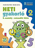 Heti gyakorl 2. osztly II. flv - Matematika s magyar feladatok Egy ktetben tartalmazza a matematika s magyar gyakorlfeladatokat, a heti temezse a kzponti tanknyvekhez igazodik, de brmely tanknyvhz jl hasznlhat MS-1134