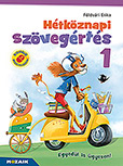 Htkznapi szvegrts 1. - Munkafzet 1-2. osztlyosoknak A munkafzet olyan lethelyzetek megoldsra kszti fel a kisdikokat, amelyekben mr nllan kell helytllniuk. Digitlis megoldsokkal MS-1671