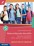 Hatosztályosba készülök - felvételi felkészítő - MAGYAR NY. ÉS IRODALOM - Elmélet, gyakorlat, mintafeladatsorok Kötetünk hatékony segítséget nyújt a hatosztályos központi felvételi feladatsor sikeres megírásához magyar nyelv és irodalomból. A könyvben a megoldások is megtalálhatók MS-2387U