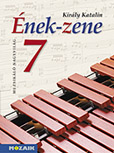 Ének-zene 7. - A magyar zenei hagyományok ápolása. Szőnyi Erzsébet ajánlásával MS-2457