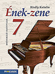 Ének-zene 7. (NAT2020) A kiadvány a NAT2020 által előírt dal- és zenehallgatási anyag alapján készült. MS-2457U
