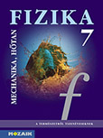 Fizika 7. tk. - Mechanika, hőtan A természetről tizenéveseknek c. sorozat hetedikes fizika tankönyve MS-2667