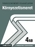 Környezetismeret 4. AB. tszm. A NAT2007-es MS-1648, MS-1649 Környezetismeret munkatankönyvhöz készült. A tudásszintmérő feladatlapokra kizárólag iskolai megrendelést teljesítünk. MS-2718 Környezetismeret 4. AB. tszm. A NAT2007-es MS-1648, MS-1649 Környezetismeret munkatankönyvhöz készült. A tudásszintmérő feladatlapokra kizárólag iskolai megrendelést teljesítünk. MS-2718