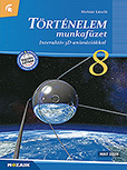 Trtnelem 8. munkafzet - NAT2020 - Interaktv 3D-animcikkal 8. osztlyos trtnelem munkafzet interaktv 3D-animcikkal, a tantervi anyag izgalmas, ltvnyos feldolgozshoz. (NAT2020) MS-2863U