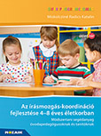 DIFER - Az írásmozgáskoordináció fejlesztése 4-8 éves életkorban Elmélet és a fejlődést segítő játékok és gyakorlatok MS-9325