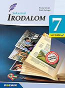 Soksz�n� irodalom 7. (NAT2020) Az irodalom tank�nyvcsal�d 2026-ban �tdolgozott k�tete (tartalmazza a kor�bbi kieg�sz�t� tananyagot is) MS-2349C