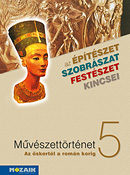 Művészettörténet 5.osztály 5. osztályos művészettörténet tankönyv. Az őskortól a román korig MS-2635U