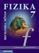 Fizika 7. tk. A természetről tizenéveseknek c. sorozat hetedikes fizika tankönyve (NAT2007, NAT2012) MS-2667