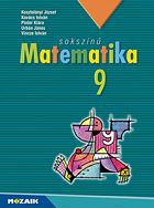 Sokszn matematika 9. tk. - A tbbszrsen djazott sorozat 9. osztlyos matematika tanknyve. (NAT2020-hoz is ajnlott) MS-2309U