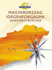 Cartographia - Magyarorszg Idegenforgalma szakknyv s atlasz  CR-0170
