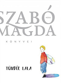 Szabó Magda: Tündér Lala  MR-5054