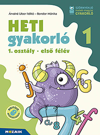 Heti gyakorló 1. osztály I. félév - Matek + magyar - Egy kötetben tartalmazza a matematika és magyar gyakorlófeladatokat, a heti ütemezése a központi tankönyvekhez igazodik, de bármely tankönyvhöz jól használható MS-1131