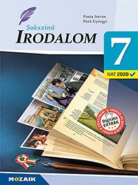Soksz�n� irodalom 7. (NAT2020) Az irodalom tank�nyvcsal�d 2026-ban �tdolgozott k�tete (tartalmazza a kor�bbi kieg�sz�t� tananyagot is) MS-2349C