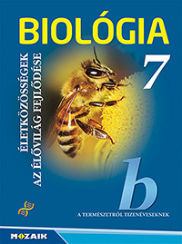 Biológia 7. tk. (NAT2020) A természetről tizenéveseknek c. sorozat NAT2020 alapján átdolgozott hetedikes biológia tankönyve MS-2610U