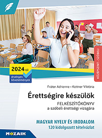 rettsgire kszlk - Magyar nyelv s irodalom - Szbeli, kzpszint (2024-tl rv. kv.)  MS-3326U