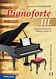 Pianoforte III. - Zongoraksretek 5–8. - CD-mellklettel  MS-2473