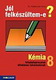 Jl felkszltem-e? 8. - Kmia feladatsorozatok Kmia feladatsorozatok 8. osztly. Lnyegkiemel feladatok s megoldsok a tananyag gyakorlshoz, nellenrzshez. Kivlan alkalmas a tmazr dolgozatra val kszlshez MS-2526