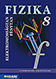 Fizika 8. tk. - Elektromossgtan, fnytan A termszetrl tizenveseknek c. sorozat nyolcadikos fizika tanknyve (NAT2007, NAT2012) MS-2668